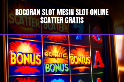 Bocoran slot mesin online dengan scatter