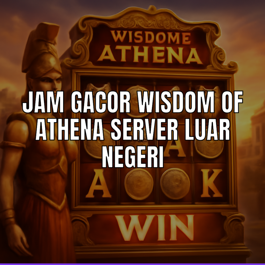 Jam Gacor Wisdom Of Athena