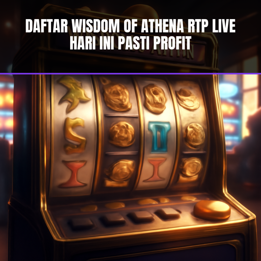 Wisdom of Athena rtp live
